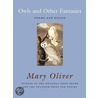 Owls and Other Fantasies by Mary Oliver
