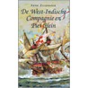 De West-Indische Compagnie en Piet Hein door A. Zuidhoek