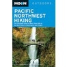 Pacific Northwest Hiking door Sean Patrick Hill