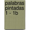 Palabras Pintadas 1 - 1b by Martha S. Sarceda