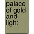 Palace Of Gold And Light