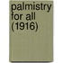 Palmistry For All (1916)