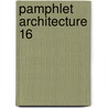 Pamphlet Architecture 16 by Unknown