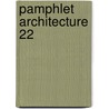 Pamphlet Architecture 22 door Michael Sorkin