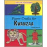 Paper Crafts for Kwanzaa by Randel McGee