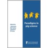 Paradigms In Pig Science by Wiseman