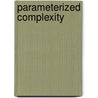 Parameterized Complexity by Rodney G. Downey