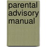 Parental Advisory Manual by Natasha Desborough
