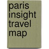 Paris Insight Travel Map door Insight Travel Map