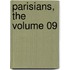 Parisians, The Volume 09