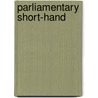 Parliamentary Short-Hand door Thompson Cooper