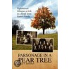 Parsonage In A Pear Tree door Arlo T. Janssen