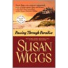 Passing Through Paradise door Susan Wiggs