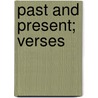 Past And Present; Verses door Onbekend