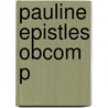Pauline Epistles Obcom P by Nick Barton