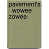 Pavement's   Wowee Zowee door Bryan Charles
