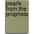 Pearls From The Prophets