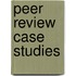 Peer Review Case Studies