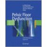 Pelvic Floor Dysfunction door G. Willy Davila