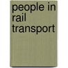 People in Rail Transport by Not Available