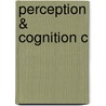 Perception & Cognition C door Gary Hatfield