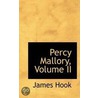 Percy Mallory, Volume Ii door James Hook