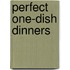 Perfect One-Dish Dinners