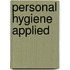 Personal Hygiene Applied