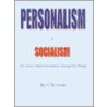 Personalism V. Socialism by C.W. Conn