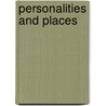 Personalities and Places by Unknown