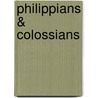 Philippians & Colossians door Peter O'Donnell
