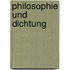 Philosophie und Dichtung