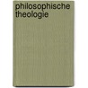 Philosophische Theologie door Josef Schmidt