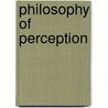 Philosophy Of Perception door William Fish