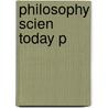 Philosophy Scien Today P door Katherine Hawley