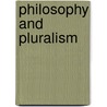 Philosophy and Pluralism door David Archard