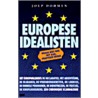 Europese idealisten door Joep Dohmen