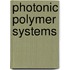 Photonic Polymer Systems