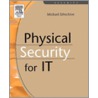 Physical Security for It door Michael Erbschloe