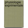 Physiologie Exprimentale door Etienne-Jules Marey