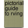 Pictorial Guide To Rving door Michael Closen