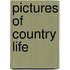 Pictures Of Country Life