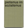 Pietismus im Sozialismus by Hedwig Richter