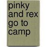 Pinky and Rex Go to Camp door James Howe
