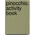 Pinocchio. Activity Book