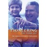 Pioneering the Third Age door Robert Merchant
