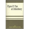 Pipes O'Pan At Zekesbury door Deceased James Whitcomb Riley