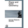 Plane And Solid Geometry door George Roberts Perkings