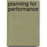 Planning For Performance door Onbekend