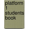 Platform 1 Students Book door Onbekend